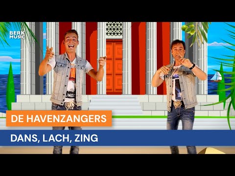 De Havenzangers -  Dans, Lach, Zing