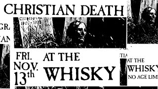 Christian Death - Whisky A Go Go, West Hollywood, CA, USA, 13 nov 1981