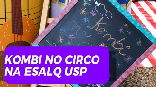 KOMBI NO CIRCO NA ESALQ - USP
