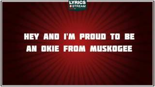 Okie From Muskogee - Merle Haggard tribute - Lyrics
