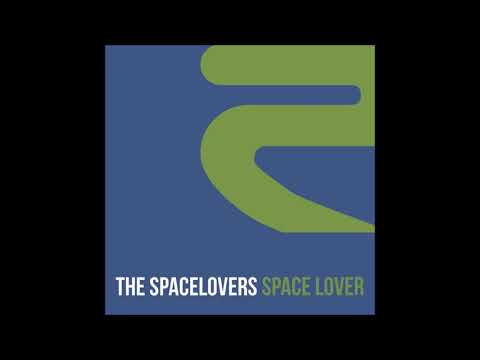 The Spacelovers - Space Lover