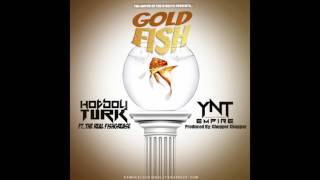 Hot Boy Turk -Gold Fish (Official Audio)