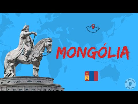 MONGÓLIA 🌏 CONHECENDO PAÍSES