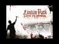 Linkin Park - By Myself (Live in Texas Version ...