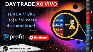 🔴 DAY TRADE AO VIVO 19/05/2026 [Dólar Futuro] 🔴