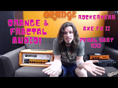 Orange Rockerverb Mk iii vs Pedal Baby 100 + Axe FX ii