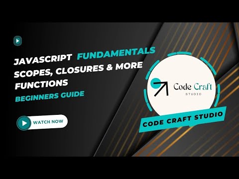 Ep4 - Exploring Scopes, Closures and Functions: JavaScript Fundamentals