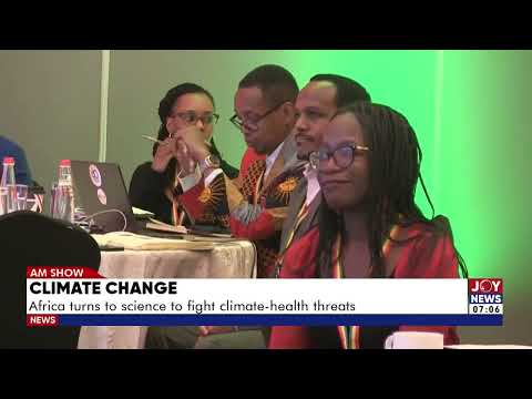 Climate Change: Africa turns to science to fight climate health threats