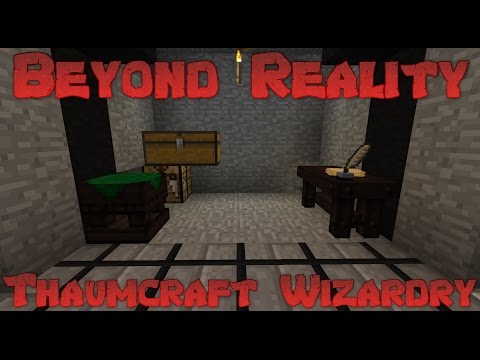 Beyond Reality Space Race - Getting Started with Thaumcraft 4.2 ! Ep 9
