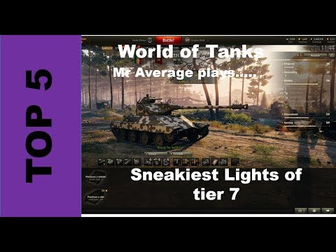 Top 5: Sneakiest Lights of tier 7