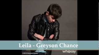 Leila - Greyson Chance (Full Song - High Quality)