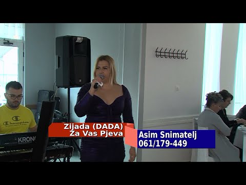 Zijada Dada Mujić 2020 Pjeva  Uživo na Zabavi  Rest-Estrada Đurđevik Narodni mix -1 Asim Snimatelj