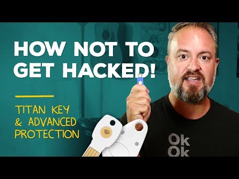 U2F, Google Titan Key, and Advanced Protection Program