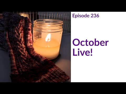 Northern Knits Podcast | A Knitting and Crochet Podcast | Episode 236 - October Live!