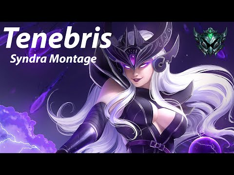 Tenebris - Platinum Syndra Montage