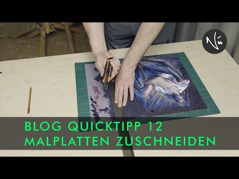 Malplatten zuschneiden - QUICKTIPP 12