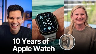 10 Years of the Watch That Changed Everything