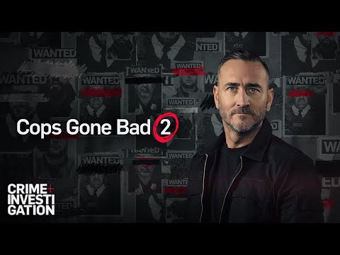 Cops Gone Bad with Will Mellor (2024-2025)