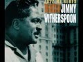 Jimmy Witherspoon - Don´t Let Go (alternate version)