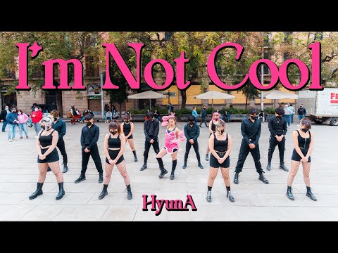 HyunA (현아) _ I'M NOT COOL | Dance Cover by EST CREW | From Barcelona