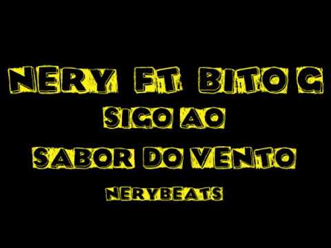 Nery FT Bito G - Sigo ao sabor do vento (NERYBEATS)