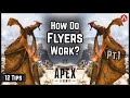 12 Tips New Advanced FLYER/DRAGONS Guide! Everything You Need To Know! Apex Legends