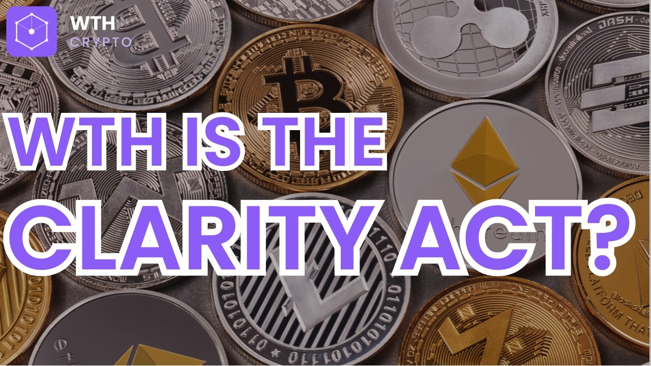 What Is the CLARITY Act? Crypto's First Real Rulebook