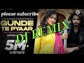 Gunde Te Pyaar Masoom Sharma Dj Remix Song New Haryanvi Song Dj Remix