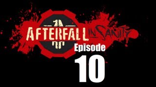 Apocalypse Cowboy - Afterfall Insanity - Part 10: An Epidemic?! (No Sh*t Sherlock!)