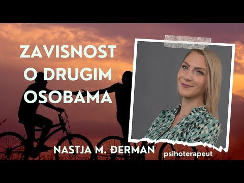 Zavisnost o drugim osobama - Nastja Milivojević Đerman