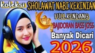 Download lagu KOLEKSI SHOLAWAT NABI KEKINIAN ⁉️ FULL KENDANG ✨️BAJIDORAN BASS MUANTAP mp3
