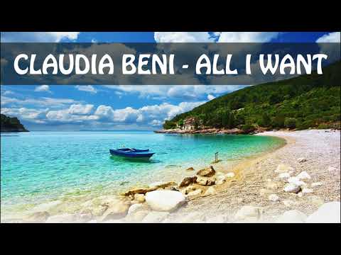 Claudia Beni - All I want