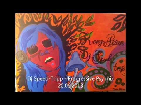 Dj Speed-Tripp   Progressive Psy mix 20.06.2013