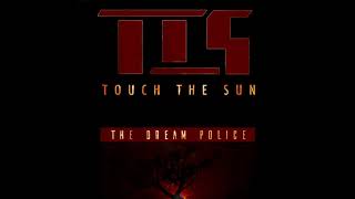 The Dream Police (cover) by Touch The Sun 2017
