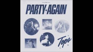 Party Again Music Video