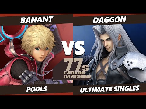 77s FM7 - BanAnt (Pyra Mythra, Shulk) Vs. Daggon (Sephiroth, Snake) SSBU Ultimate Tournament