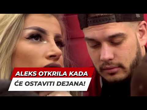 ALEKS OTKRILA KADA ĆE OSTAVITI DEJANA - Šok u emisiji! Ubačen joj CRV SUMNJE o POMIRENJU