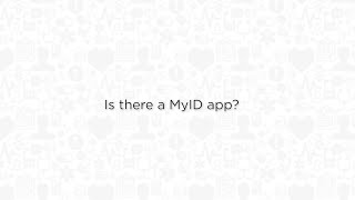 FAQ: Is there a MyID App