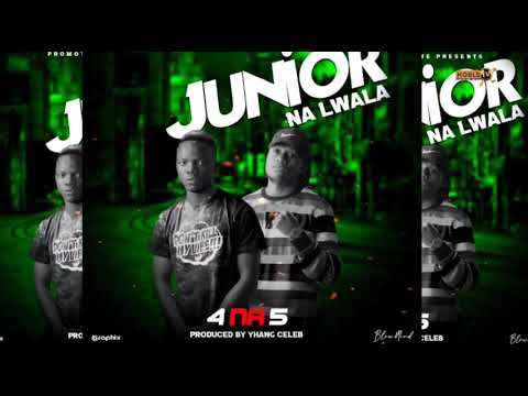 4 Na 5 - Junior Nalwala - Prod By - Yxung Celeb