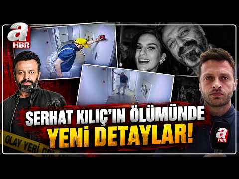 Serhat Kılıç'ın Ölümünde Yeni Detaylar! Kız Arkadaşı Neden İki Farklı İfade Verdi? | A Haber