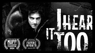 I Hear It Too (2024) · Psychological Horror Short-Film