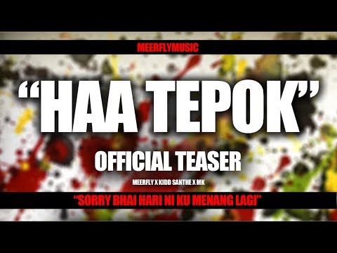 "HAA TEPOK" [OFFICIAL TEASER]