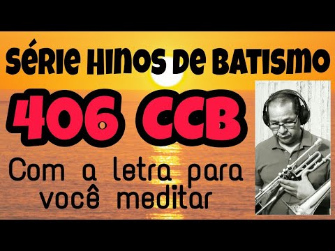 Série Hinos de Batismo (406 CCB) Vildomar Miquilino Trombone