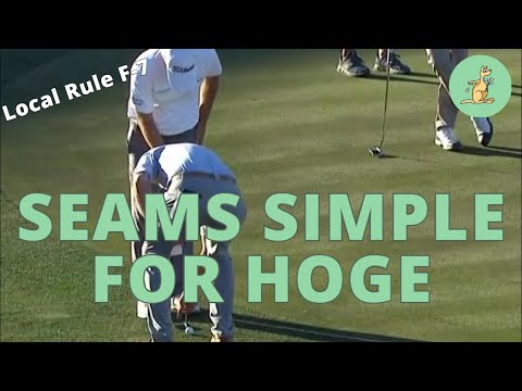 Seams Simple for Hoge - Golf Rules Explained