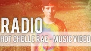 Radio - Hot Chelle Rae (Music Video)