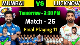 IPL 2022 | Mumbai Indians vs Lucknow Super Giants Playing 11 | MI vs LSG Playing 11 2022