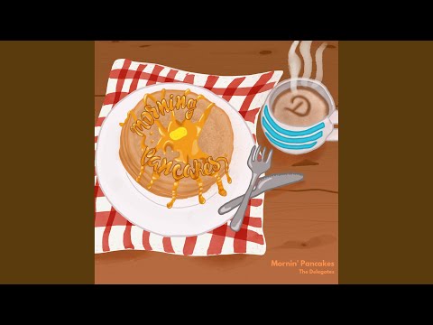 Mornin' Pancakes