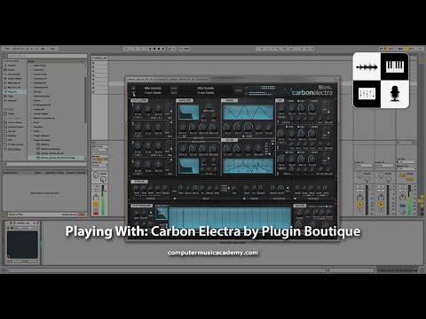 Carbon Electra by Plugin Boutique | Review | Computer Music Academy