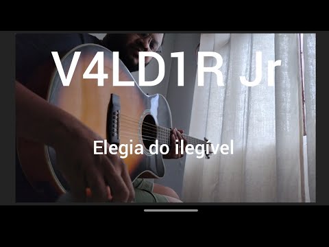 Elegia Do Ilegível - V4ld1r Jr