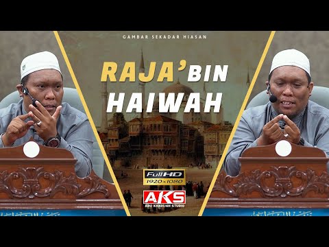 Kibar At Tabi'in : Raja' Bin Haiwan | Ustaz Auni Mohamed